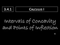 Calculus I - 3 4 1 Intervals of Concavity and Points of Inflection