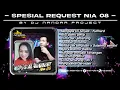 Funkot Full Album - SPESIAL REQUEST NIA 08 || Dugem Nonstop Terbaru 2025