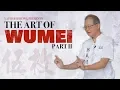 Download Lagu THE ART OF WUMEI 伍枚 (Part II) - Master Yap Boh Heong | Season 3 EP 7