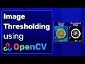 Image Thresholding in OpenCV