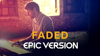 Download Faded - Alan Walker | EPIC VERSION (Piano Orchestra) MP3