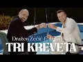 Download Lagu DRAŽEN ZEČIĆ \u0026 LUKA BASI - TRI KREVETA (Official Video)
