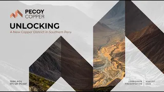 Pecoy Copper Corp OTCQB PCUUF TSXV PCU Virtual Investor Conferences