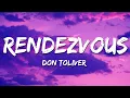 Don Toliver - Rendezvous ft Yeat