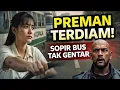 Lagu SOPIR BUS WANITA LAWAN PREMAN JALANAN — AKSINYA BIKIN SEMUA TERDIAM!