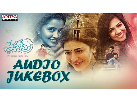 Download MP3 Premam Telugu Movie Full Songs Jukebox II Naga Chaitanya, Shruthi Hassan, Anupama, Madonna