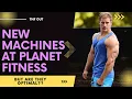 New Machines at Planet Fitness Are They Worth the Hype