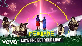 Redbone - Come and Get Your Love