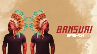 breyth bansuri original mix 