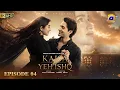 Kaisa Yeh Is Episode 04 Eng Sub Zoha Tauqeer - Hashaam Khan 15th August 2026 HAR PAL GEO