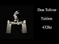 Lagu Don Toliver - Tuition (432hz)