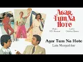 R.D. Burman - Agar Tum Na Hote Best Audio Song Video|Lata Mangeshkar||Rekha|Rajesh Khanna