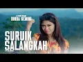 Dinda Gemini - Suruik Salangkah (Dj Remix Minang)