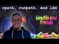 Performance tools Pt3 - RPATH RUNPATH and the loader