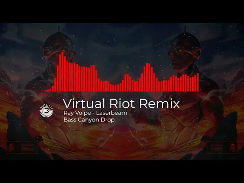 Download MP3 Ray Volpe - Laserbeam (Virtual Riot Remix) [bass canyon drop]