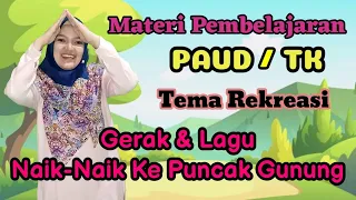 Download Pembelajaran PAUD / TK Tema Rekreasi Lengkap Dengan Gerak Dan Lagu Untuk Anak MP3