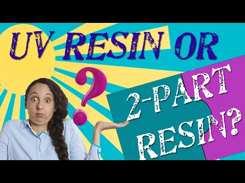 Download MP3 The Difference Between 2-Part and UV Resin