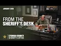From the Sheriff s Desk Episode 3