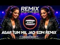 Download Lagu AGAR TUM MIL JAO REMIX | UNIQUE CIRCUIT DANCE MIX  | DJ AMIT REMIX 2025 NEW