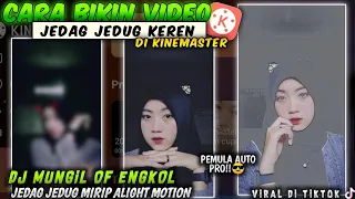 Download Cara Bikin Video Jedag Jedug Keren Di Aplikasi Kinemaster || DJ Mungil Of Engkol MP3