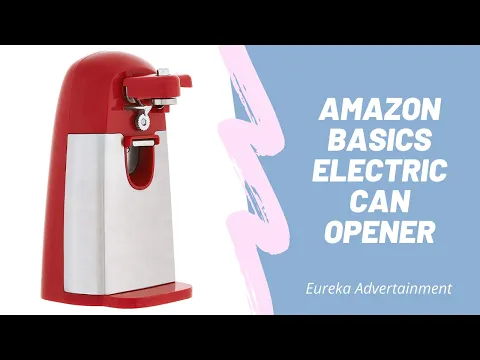 Amazon Basics Electric Can Opener | Amazon | Review
