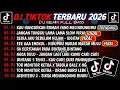 Lagu DJ TIKTOK TERBARU 2026🎵DJ KAU HANCURKAN RUMAH YANG MELINDUNGIMU🎵DJ JANGAN TUNGGU LAMA LAMA