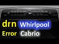 drn Error Code SOLVED Whirlpool Cabrio Top Loading Washer Washing Machine
