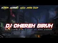 DJ DHEREH BIRUH SLOW BASS || BALATAV 27 PRO AUDIO || REZA FUNDURACTION [ OFFICIAL ] • || ( WSB )