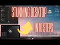 10 Easy Secrets to a STUNNING Linux Mint Cinnamon Desktop