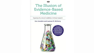 The Illusion of Evidence Based Medicine (part 2)