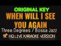 Lagu WHEN WILL I SEE YOU AGAIN - Three Degrees | Bossa Jazz  (HQ KARAOKE VERSION)