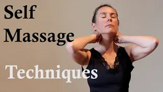 Self Massage Techniques How to Massage Your Body