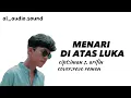 Download Lagu MENARI DI ATAS LUKA_cipt:iman s.arifin cover:revo ramon