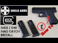Shield Arms Steel Mag Catch Install Tutorial Glock 43X G48 Shield Arms S15 Magazine