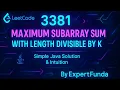 Leetcode 3381 Maximum Subarray Sum With Length Divisible by K