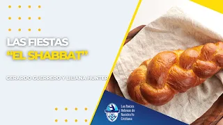 E27 Las fiestas -“El Shabbat”
