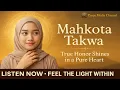 Download Lagu Mahkota Takwa: Lagu Religi Mengungkap Makna Kemuliaan Sejati – Tonton Sekarang!