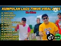 Download Lagu VIRAL.KUMPULAN LAGU TIMUR 2025