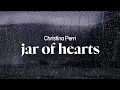 Download Lagu christina perri - jar of hearts (lyrics)