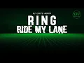 Download Lagu DJ LEEYO - RING X RIDE MY LANE REMIX 2019