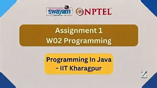 NPTEL PROGRAMMING IN JAVA Assignment 1 W02