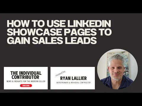 How To Use #linkedin Showcase Pages To Gain More #Sales Leads