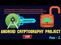 Cryptography Android App Project Cryptography Project Source code atulfbc gmail com PART 2
