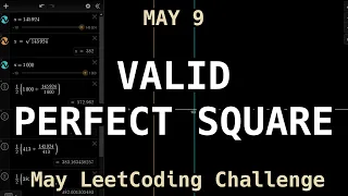 Valid Perfect Square Babylonian Method - LeetCode May 9 Challenge