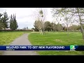 Jewel of the region Beloved Modesto park to receive new playground