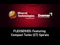 FLEXSERIES Featuring Compact Turbo CT Spirals