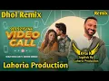 Download Lagu Video Call Dhol Remix Surjit Bhullar Ft. Rai Jagdish By Lahoria Production New Punjabi Song Mix 2023