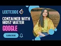11 Container With Most Water Leetcode Medium Java 2 Pointer Google Interview Question