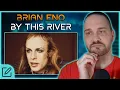Lagu The Lyrics CHANGED My Take on the Song // Brian Eno - By This River // Composer Reaction \u0026 Analysis