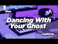 Download Lagu DJ DANCING WITH YOUR GHOST SLOW ANGKLUNG | VIRAL TIK TOK